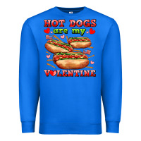 True Royal hot dogs are my valentine Premium Sweatshirt - AdoDesignShop