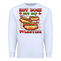White hot dogs are my valentine Premium Sweatshirt - AdoDesignShop