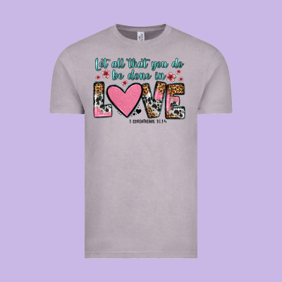 Let All That You Do Be Done In Love Vintage Tee Designed By Oliviacreatesart