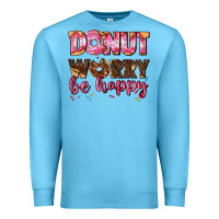 Ocean Blue donut worry be happy Premium Sweatshirt - AdoDesignShop