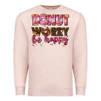 Pale Pink donut worry be happy Premium Sweatshirt - AdoDesignShop