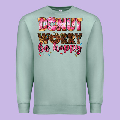 Donut Worry Be Happy Premium Sweatshirt Designed By Adodesignshop