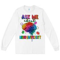 White ask me about neurodiversity Long Sleeve Tee - FaDigitalArtStudio