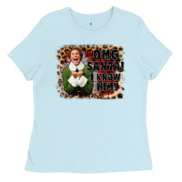 Baby Blue omg santa i know him elf Ladies Tee - CowGirlArtShop