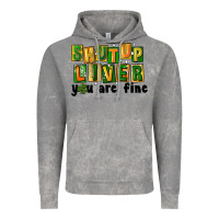 Cloud Rock shut up liver you are fine Vintage Hoodie - FaDigitalArtStudio