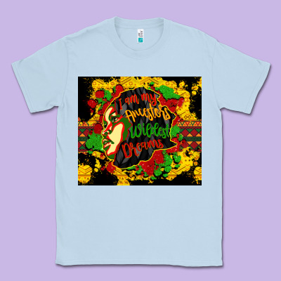 I Am My Ancestors Wildest Dreams Classic Tee Designed By Cowgirlartshop