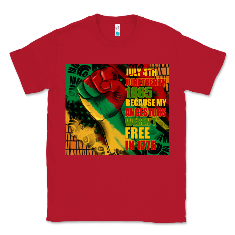 Juneteenth 1865 Because My Ancestors Werent Free In 1776 Tumbler Classic Tee by CowGirlArtShop | Teevron