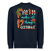 Navy faith makes all things possible Heavyweight Sweatshirt - BarkalooDesign
