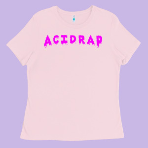 Acid Rap Funny Trend New Chance The Rapper Ladies Tee Designed By Maiphamdesign