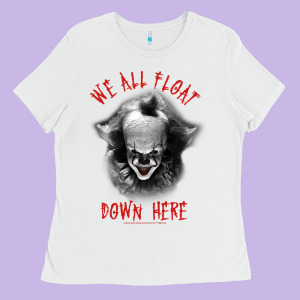It Movie Pennywise We All Float Down Here Ladies Tee Designed By Maiphamdesign
