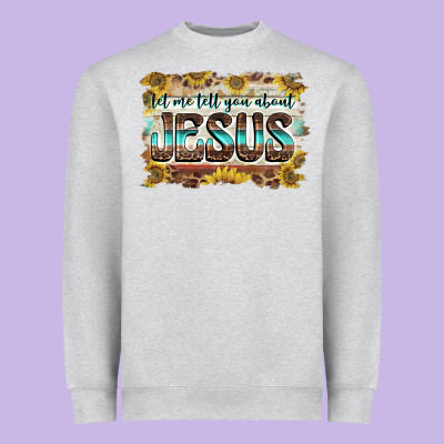 Let Me Tell You About Jesus Heavyweight Sweatshirt Designed By Barkaloodesign