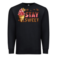 Black stay sweet Premium Sweatshirt - AdoDesignShop