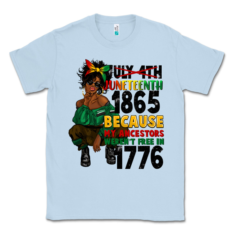 Juneteenth 1865 Because My Ancestors Classic Tee by CowGirlArtShop | Teevron