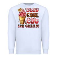Stay Cool Eat Ice Cream Premium Sweatshirt | Teevron