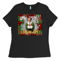 Black omg santa i know him elf Ladies Tee - CowGirlArtShop
