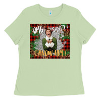 Matcha omg santa i know him elf Ladies Tee - CowGirlArtShop