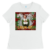 White omg santa i know him elf Ladies Tee - CowGirlArtShop