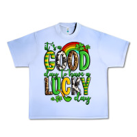 St. Patrick's It's A Good Day To Have A Lucky Day Urban Heavy Tee | Teevron