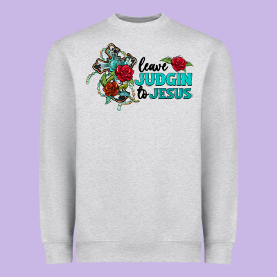 Leave Judgin To Jesus Heavyweight Sweatshirt Designed By Barkaloodesign