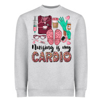 Heather Grey nursing is my cardio Heavyweight Sweatshirt - BarkalooDesign