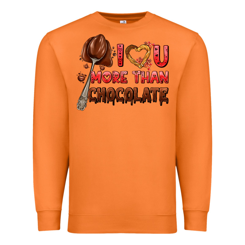 I Love You More Than Chocolate Premium Sweatshirt by AdoDesignShop | Teevron