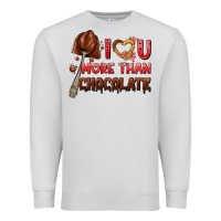 Dove Grey i love you more than chocolate Premium Sweatshirt - AdoDesignShop