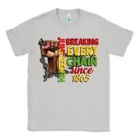Moon Dust juneteenth breaking every chain since 1865 woman f Classic Tee - CowGirlArtShop