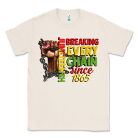 Natural juneteenth breaking every chain since 1865 woman f Classic Tee - CowGirlArtShop