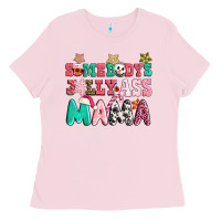 Bubblegum Pink somebody jolly ass mama pink christmas Ladies Tee - CowGirlArtShop