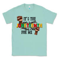 Seafoam its the juneteenth for me Classic Tee - CowGirlArtShop