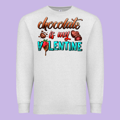 Chocolate Is My Valentine Premium Sweatshirt Designed By Adodesignshop