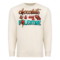 Sandshell chocolate is my valentine Premium Sweatshirt - AdoDesignShop