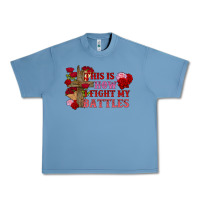 Pebble Blue This is how i fight my battles Valentine's Day Urban Heavy Tee - FaDigitalArtStudio
