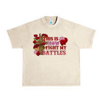 Sandshell This is how i fight my battles Valentine's Day Urban Heavy Tee - FaDigitalArtStudio