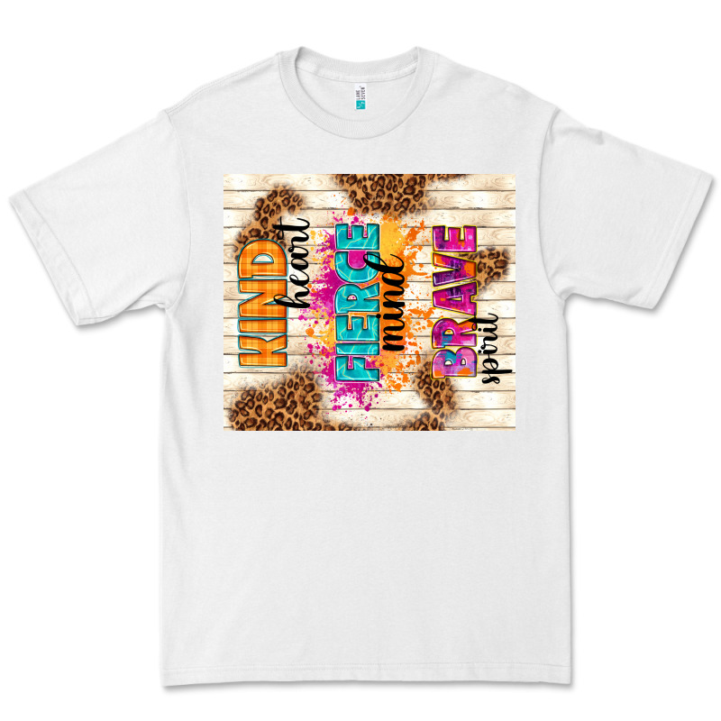 Kind Heart Fierce Mind Brave Spirit Premium Tee by TumblerDesignByShophia | Teevron
