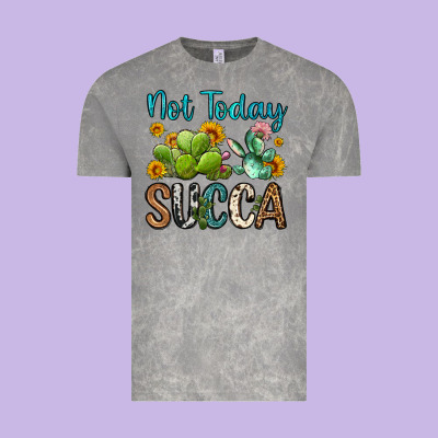 Not Today Succa Vintage Tee Designed By Oliviacreatesart