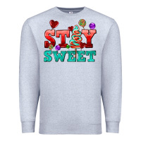 Heather Grey stay sweet Premium Sweatshirt - AdoDesignShop