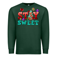 Sports Green stay sweet Premium Sweatshirt - AdoDesignShop