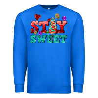 True Royal stay sweet Premium Sweatshirt - AdoDesignShop