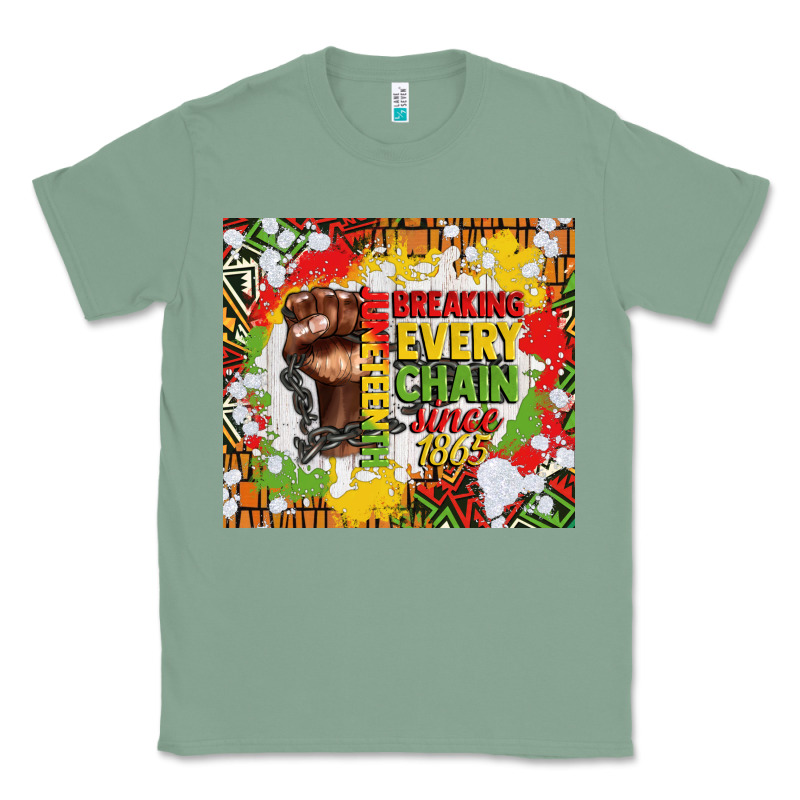 Juneteenth Breaking Every Chain Since 1865 Classic Tee by CowGirlArtShop | Teevron