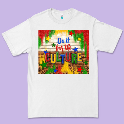 Do It For The Culture Premium Tee Designed By Tumblerdesignbyshophia