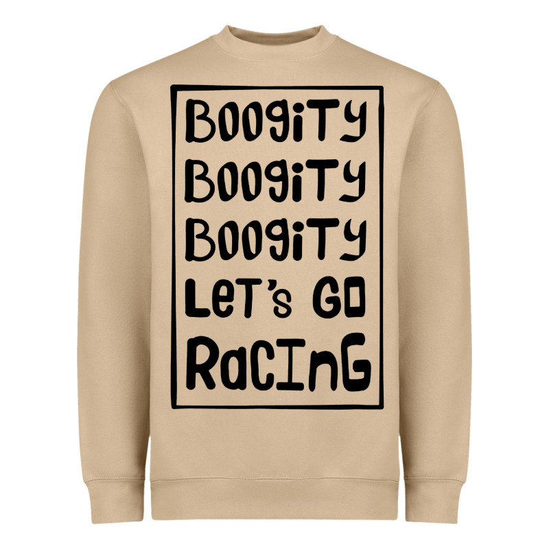 Boogity Lets Go Racing Heavyweight Sweatshirt by DesignPulse | Teevron