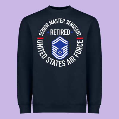 Senior Master Sergeant Retired Air Force Retirement Gifts T Shirt Heavyweight Sweatshirt Designed By Designpulse