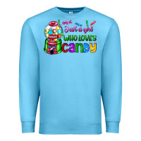 Ocean Blue just a girl who loves candy Premium Sweatshirt - AdoDesignShop