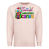 Pale Pink just a girl who loves candy Premium Sweatshirt - AdoDesignShop