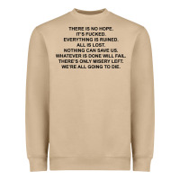 Mushroom there is no hope its fucked everything is ruined Heavyweight Sweatshirt - DesignPulse
