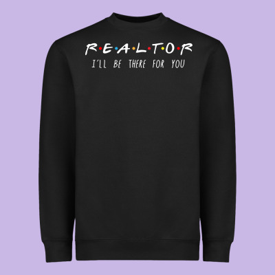 Realtor I'll Be There For You Long Sleeve Heavyweight Sweatshirt Designed By Pixelwave
