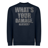 Navy what's your damage, heather   heathers Heavyweight Sweatshirt - PixelWave