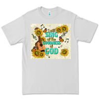 Dove Grey i will sing of the goodness of god Premium Tee - TumblerDesignByShophia