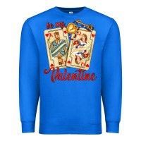 True Royal be my valentine with playing cards and key Premium Sweatshirt - AdoDesignShop